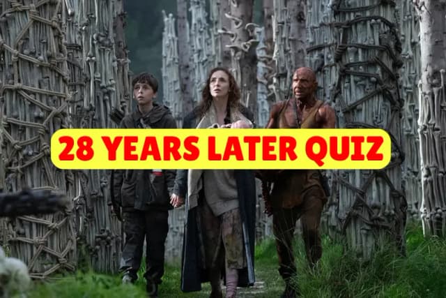 28 Years Later Quiz