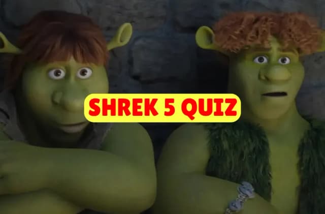 Sherk 5 Quiz