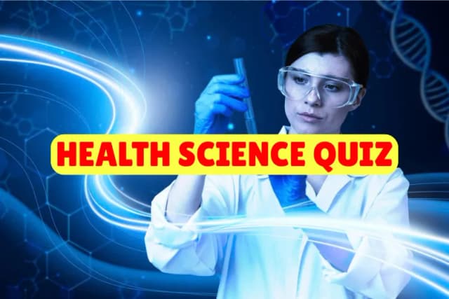 Health Science Quiz