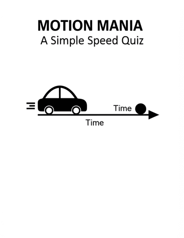 Motion Mania: A Simple Speed Quiz