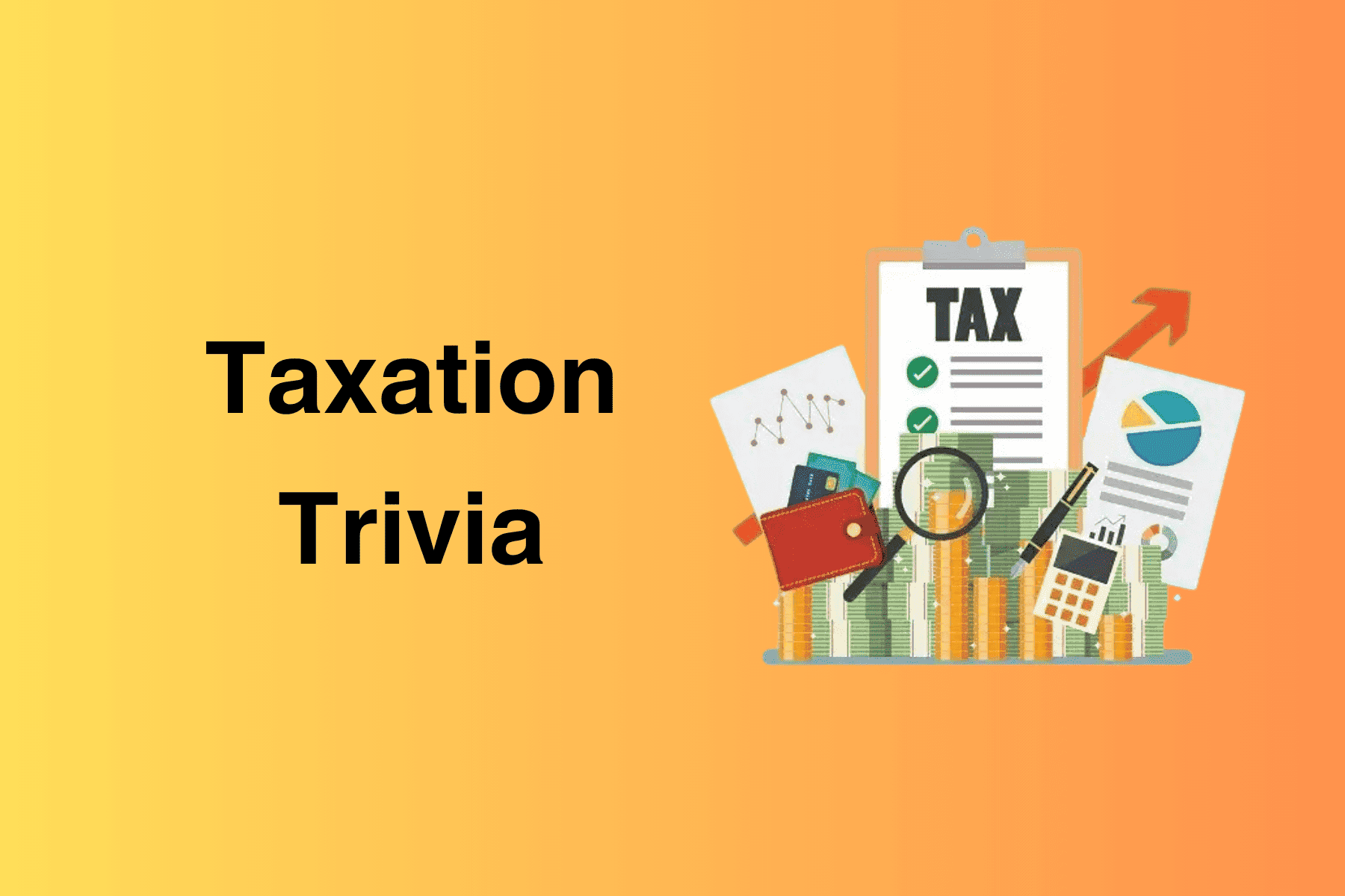 Taxation Trivia