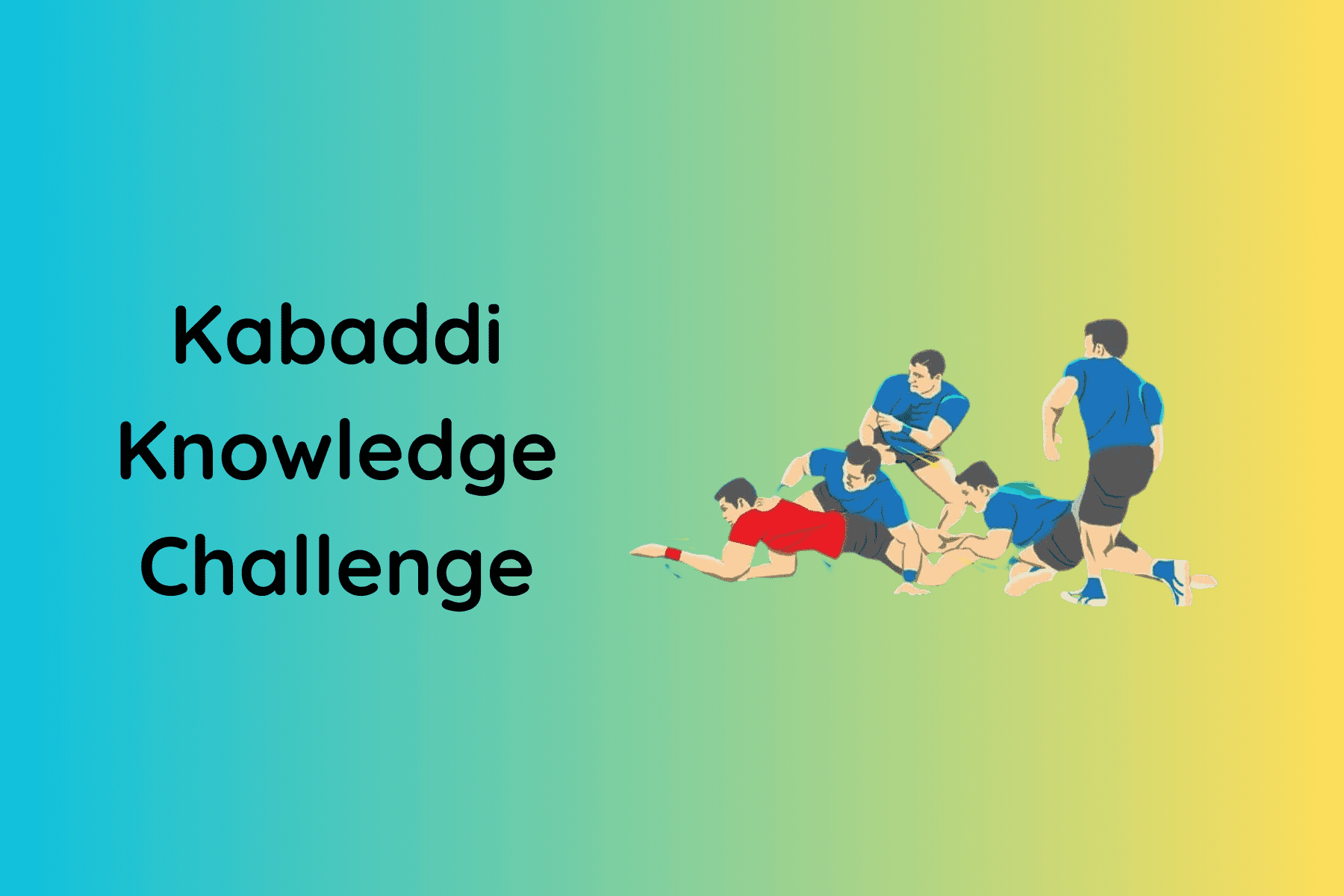 Kabaddi Knowledge Challenge