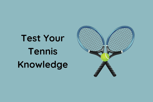 Test Your Tennis Knowledge