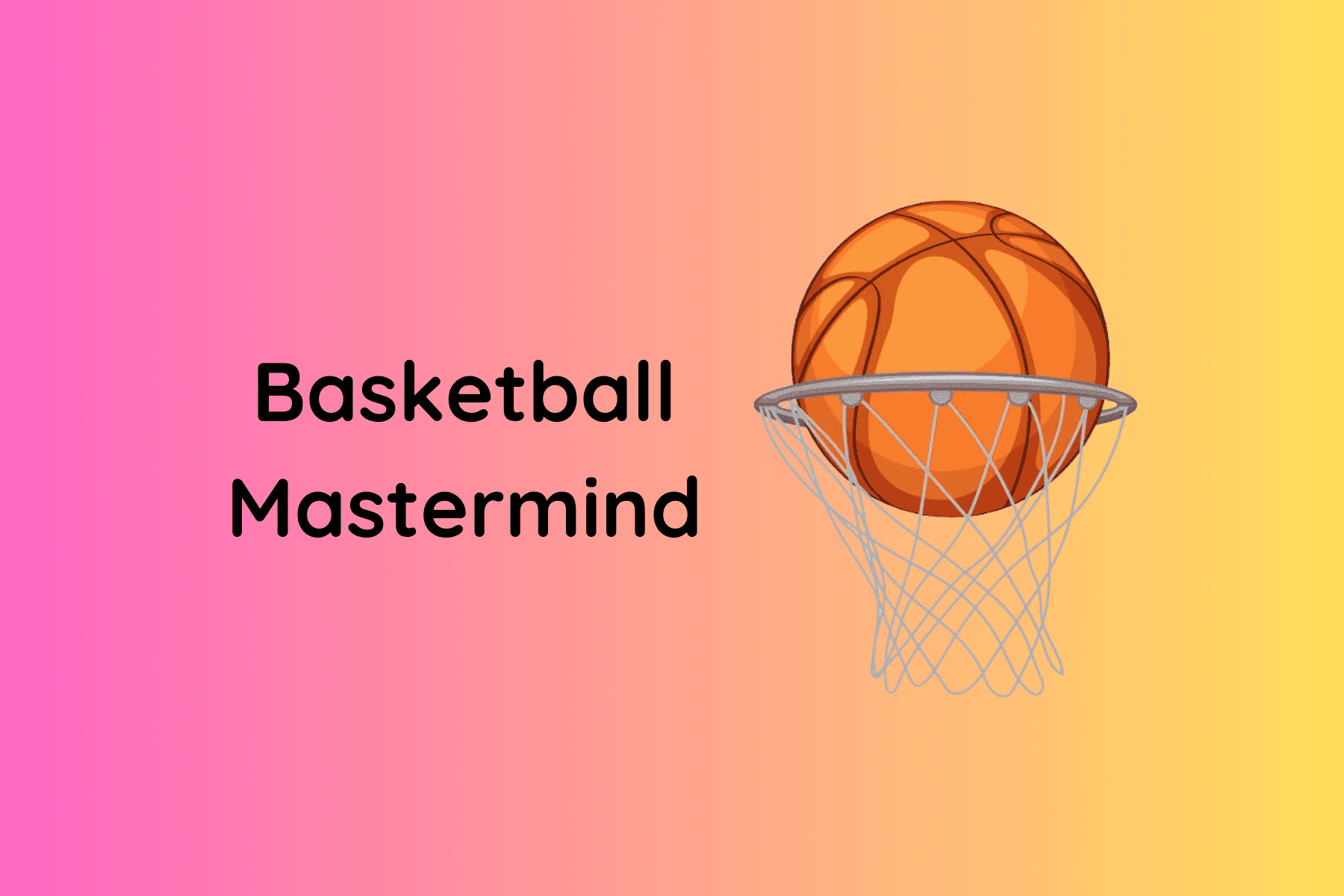 Basketball Mastermind