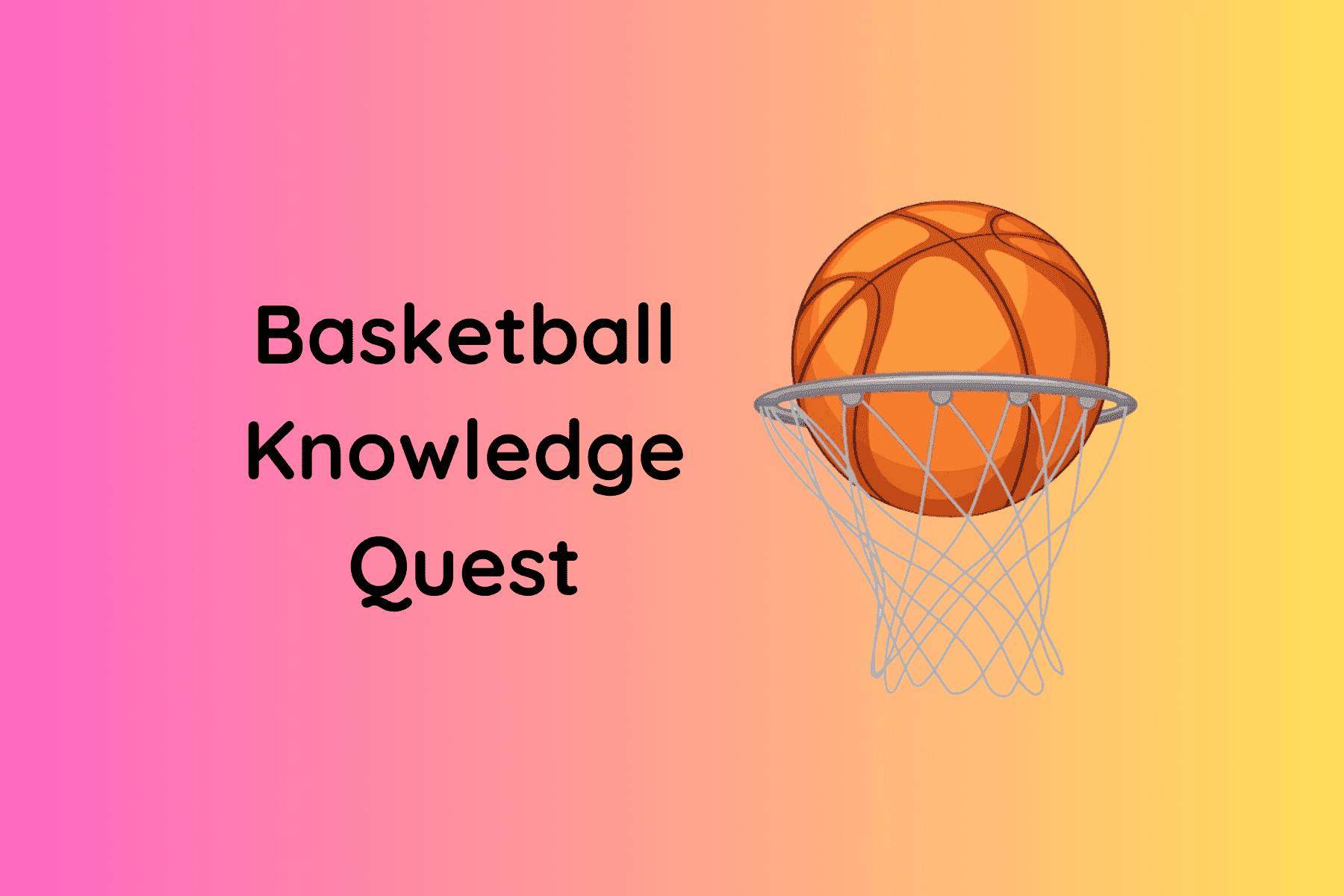 Basketball Knowledge Quest