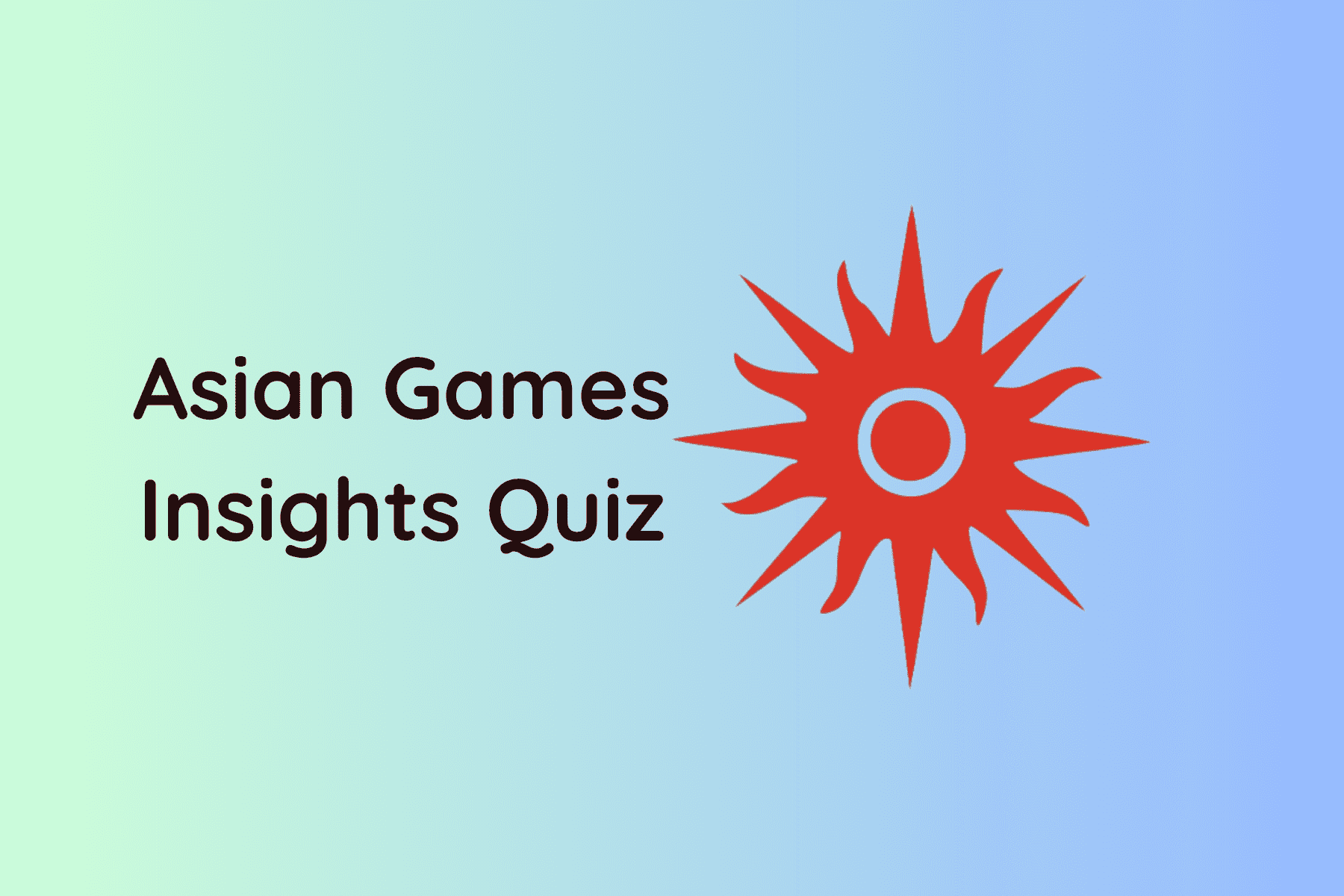 Asian Games Insights Quiz