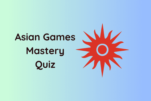 Asian Games Mastery Quiz