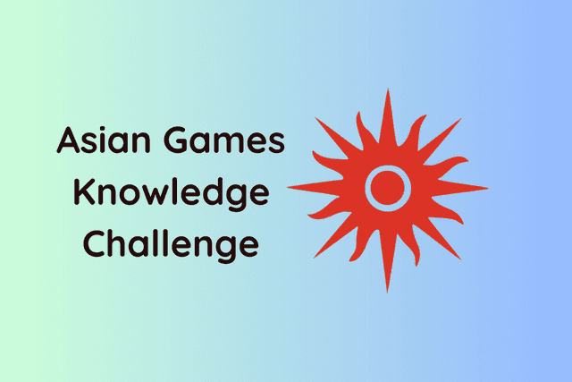Asian Games Knowledge Challenge