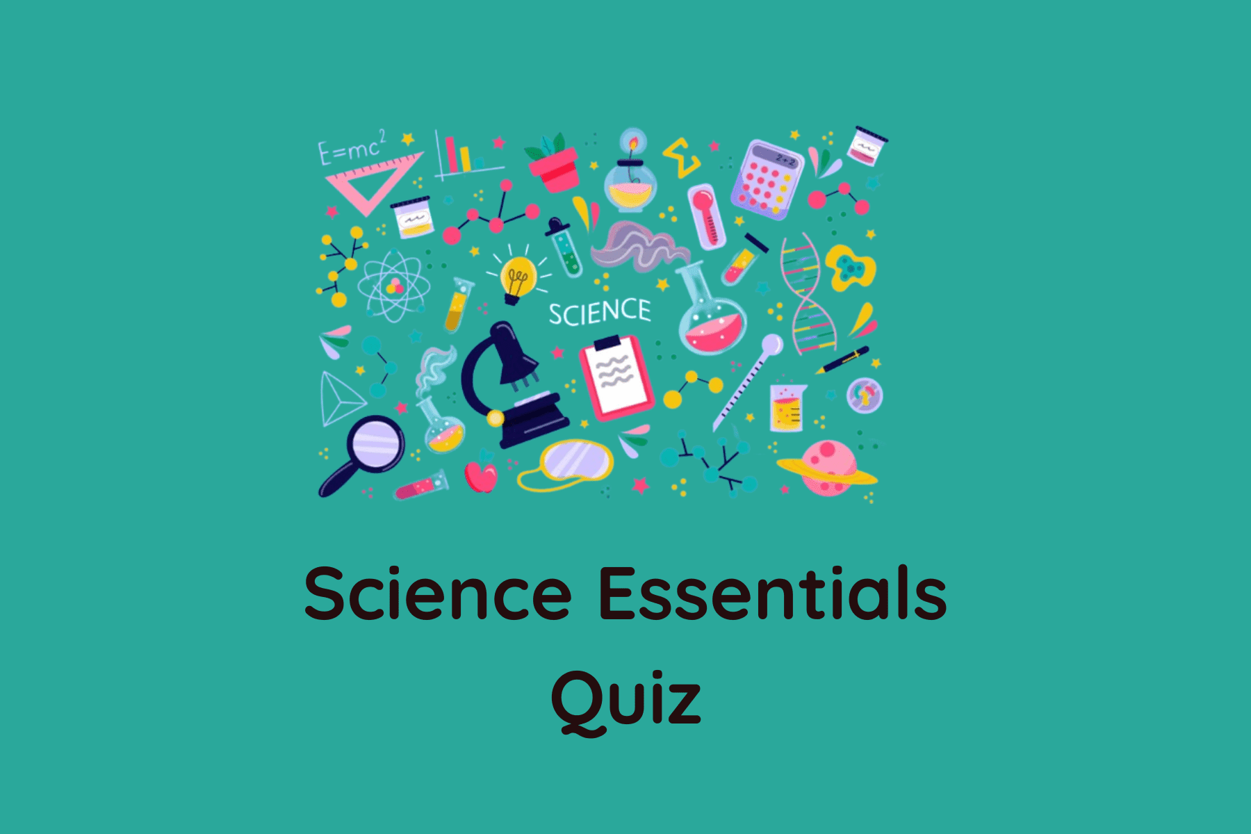 Science Essentials Quiz