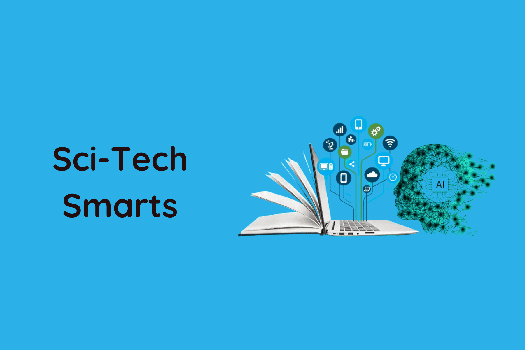 Sci-Tech Smarts