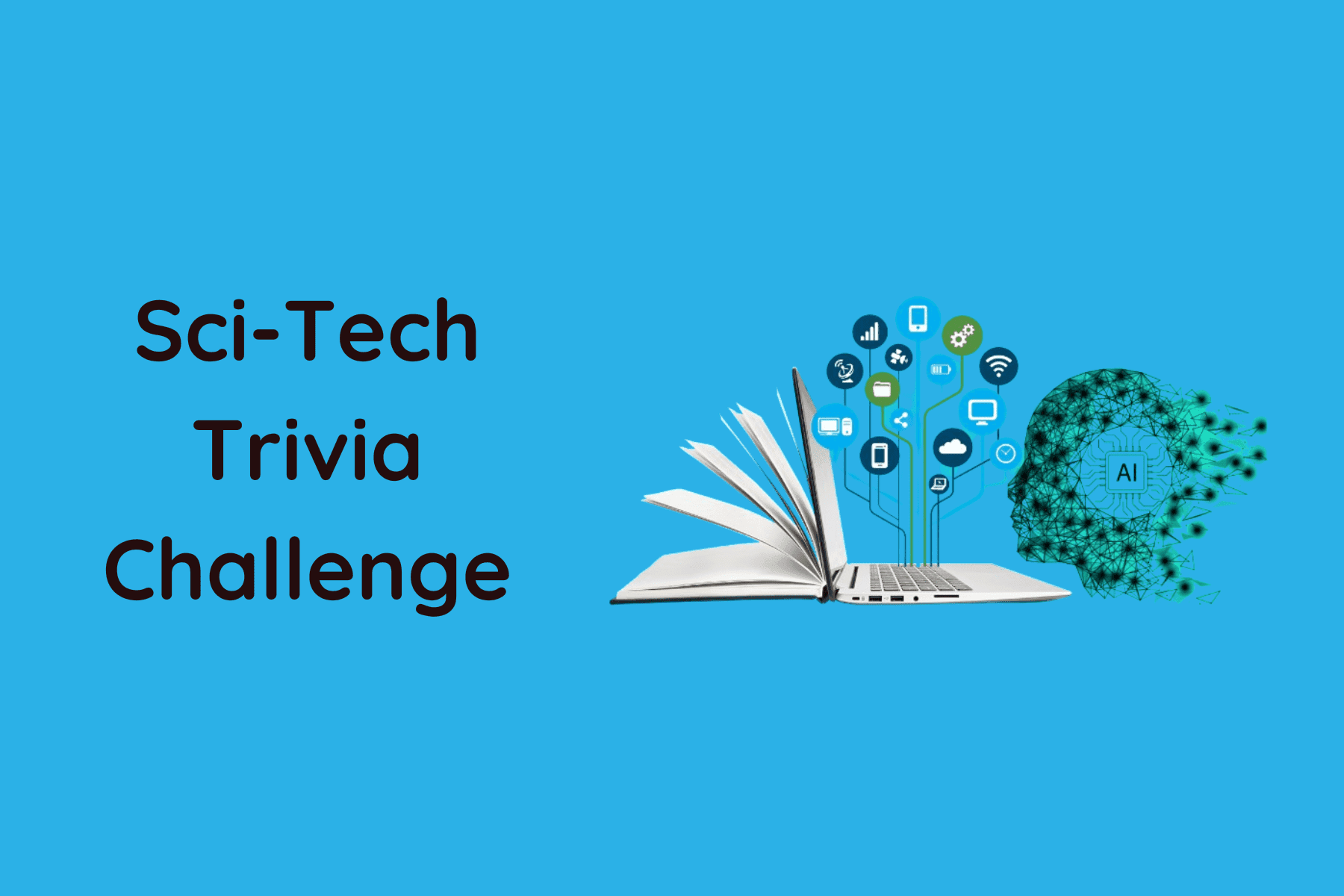 Sci-Tech Trivia Challenge