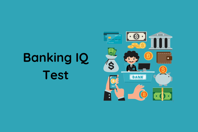 Banking IQ Test