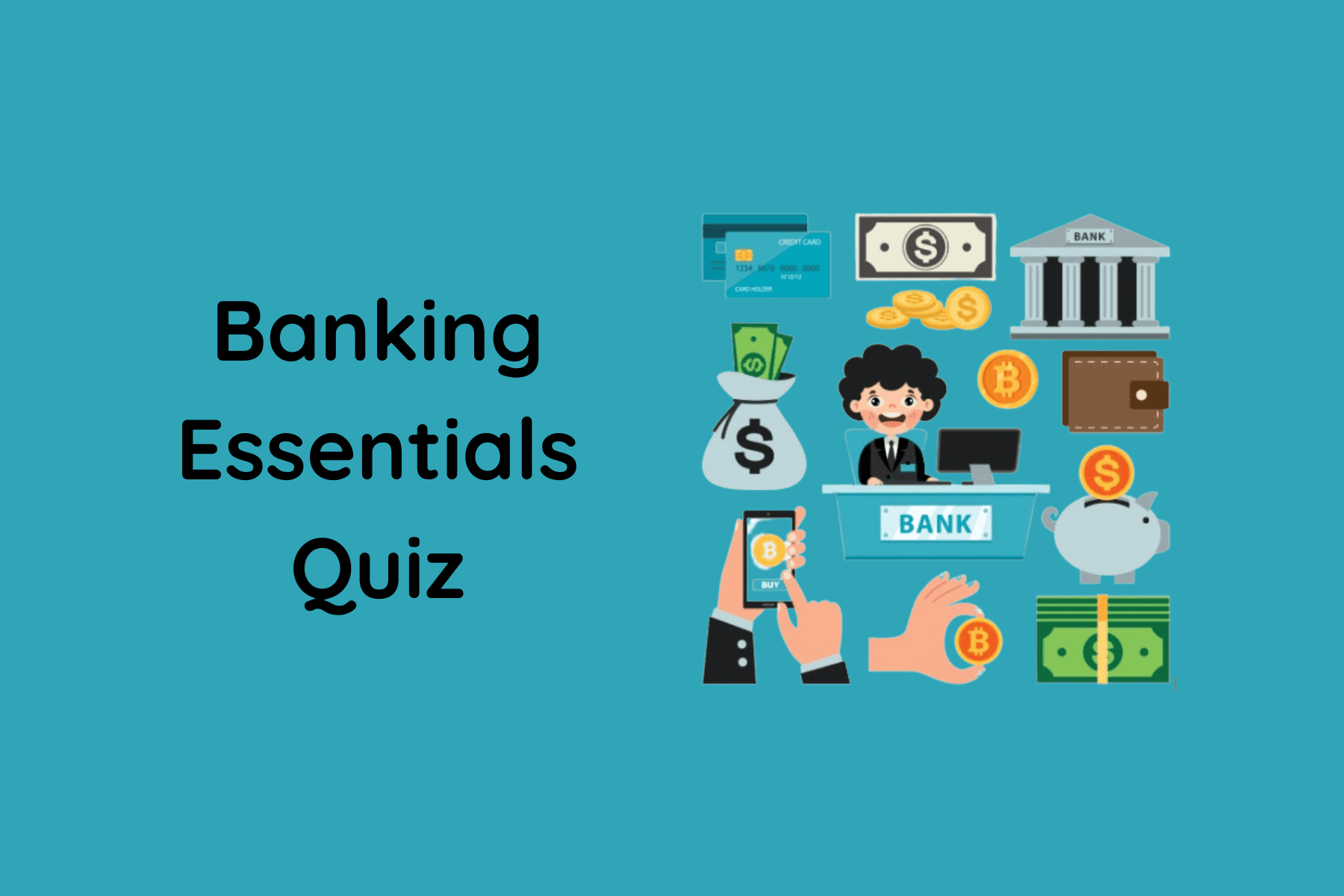Banking Essentials Quiz