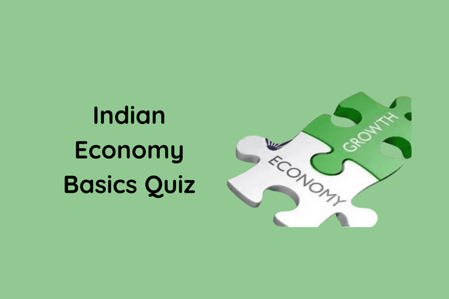Indian Economy Basics Quiz