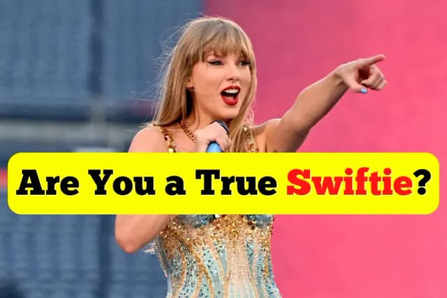 Are You a True Swiftie?