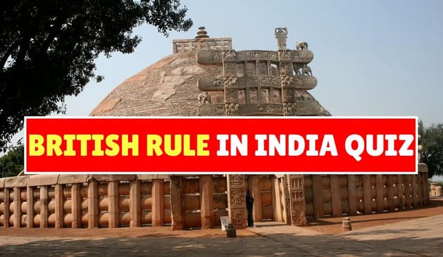 British Rule in India Quiz