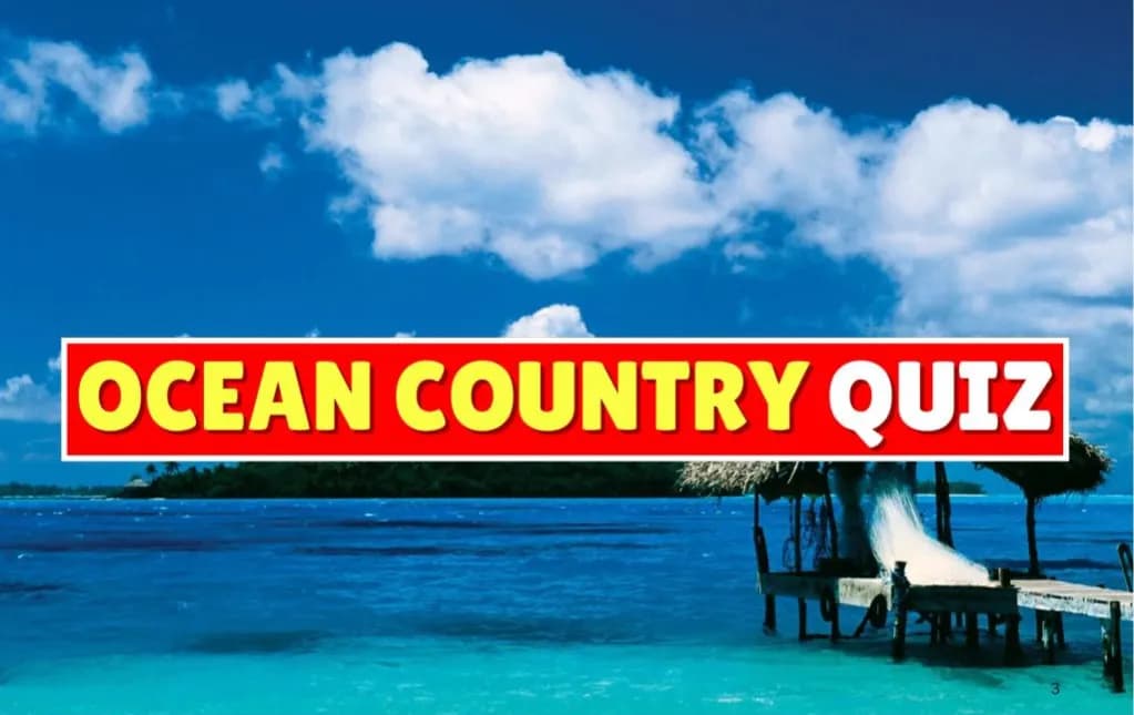 Ocean Country Quiz
