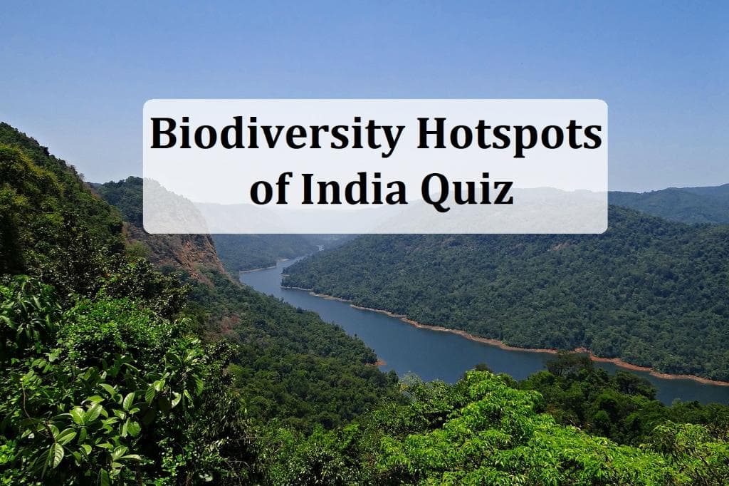 Biodiversity Hotspots of India Quiz