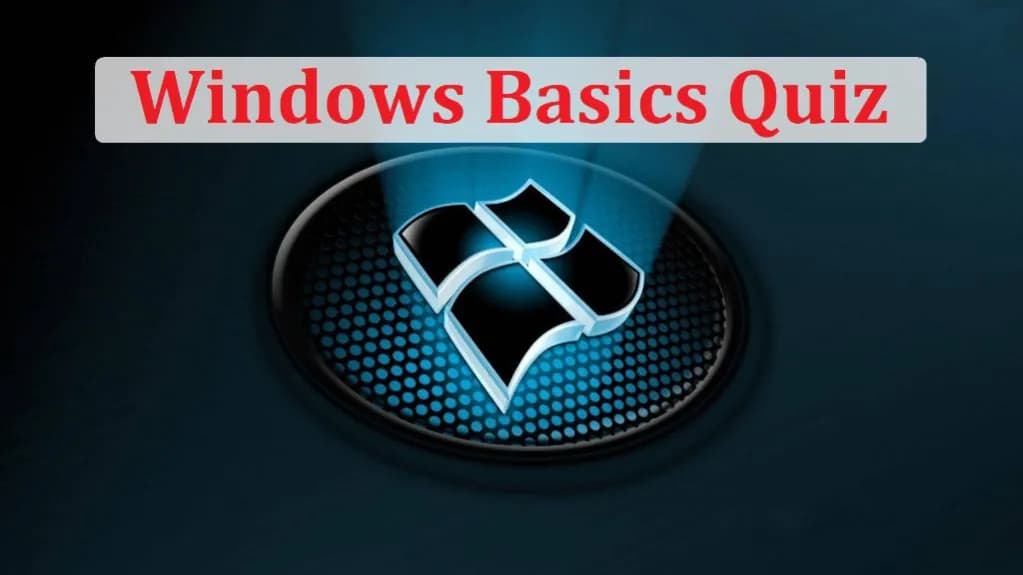 Windows Basics Quiz