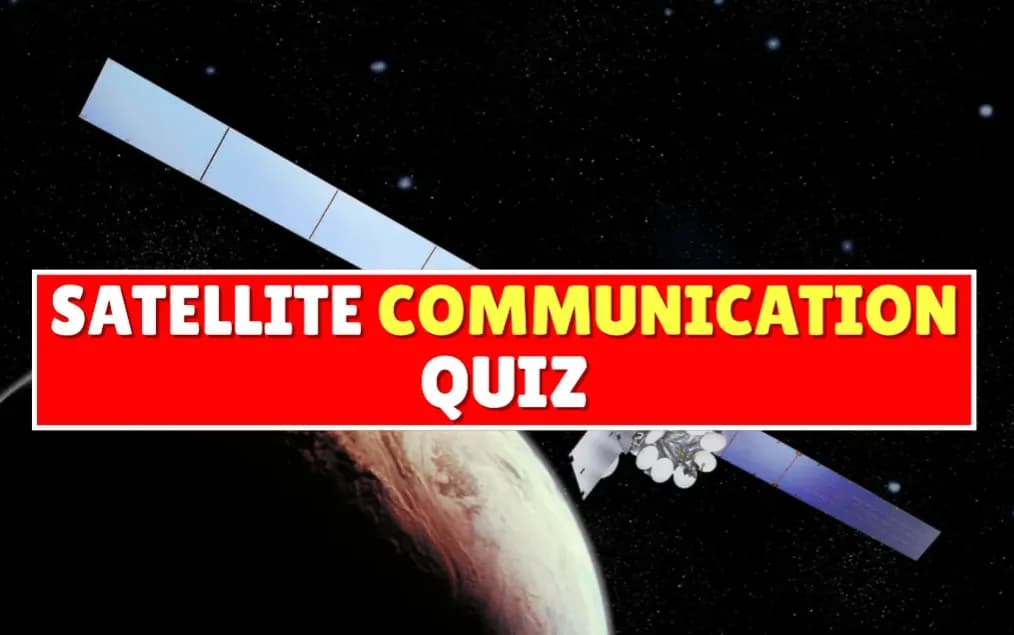 Satellite Communication Quiz