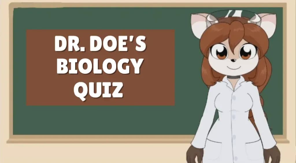 Dr Doe's Biology Quiz