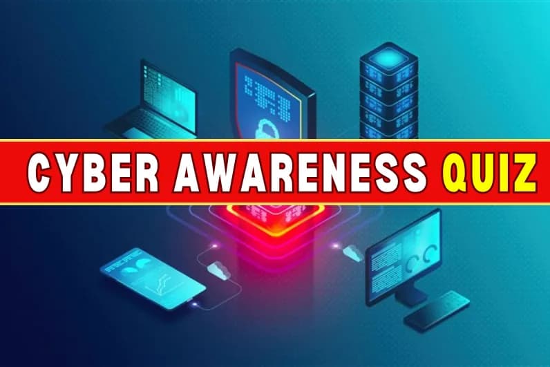 Cyber Awareness Quiz