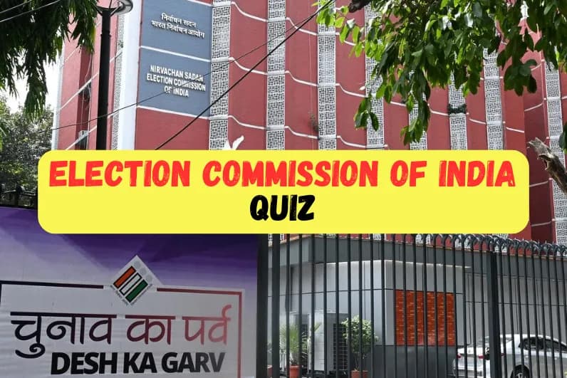 Election Commission of India Quiz