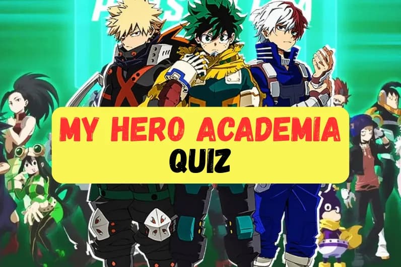 My Hero Academia Quiz