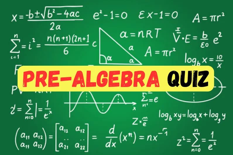 Pre-Algebra Quiz