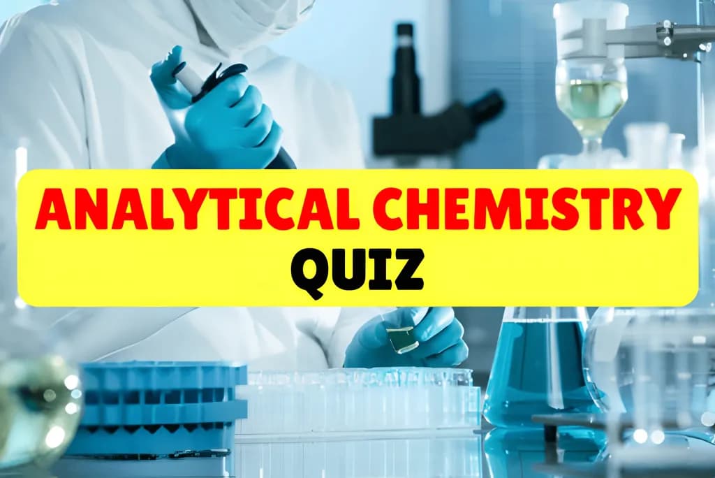 Analytical Chemistry Quiz