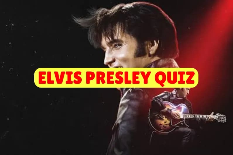 Elvis Presley Quiz